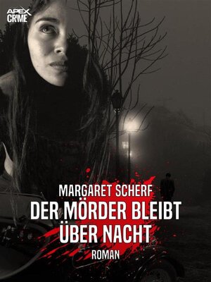 cover image of DER MÖRDER BLEIBT ÜBER NACHT